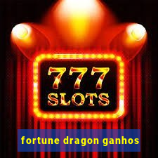 fortune dragon ganhos